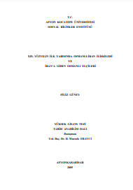 XIX. Yüzyılın ilk yarısında Osmanlı-İran ilişkileri ve İran’a giden Osmanlı elçileri 